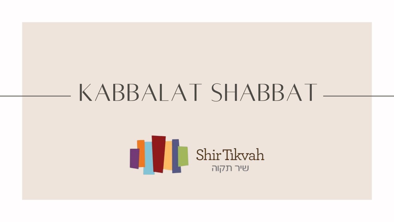 Kabbalat Shabbat: November 14th, 2025