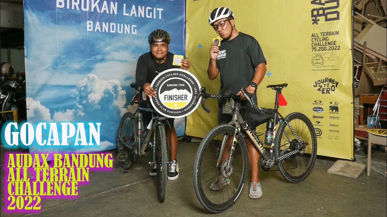 GOCAPAN : AUDAX BANDUNG ALL TERAIN  CYCLING CHALLENGE