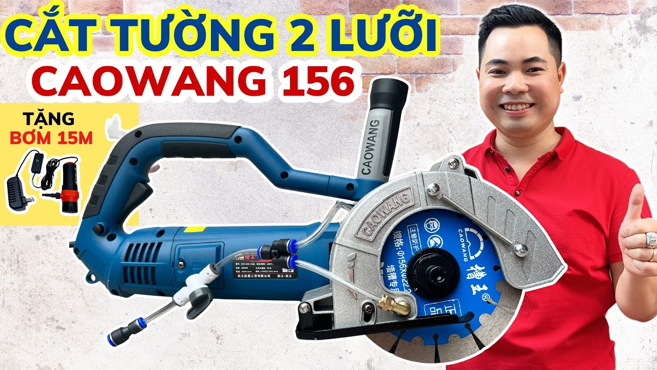 Máy cắt rãnh tường 2 lưỡi 156 Caowang SK1563 tặng bơm 15m cao cấp, cắt sâu 5cm rộng 4.2cm- Giá 2350k
