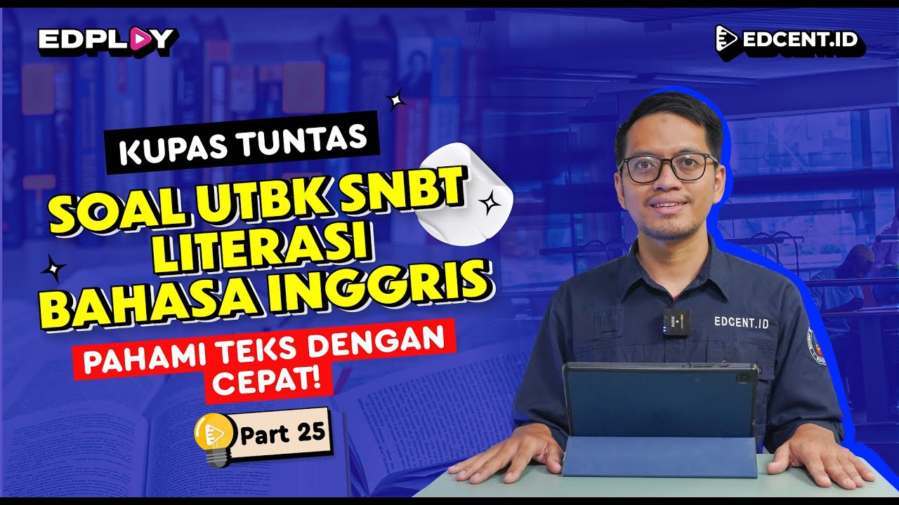 Literasi dalam Bahasa Inggris | Soal UTBK SNBT  | Part.25