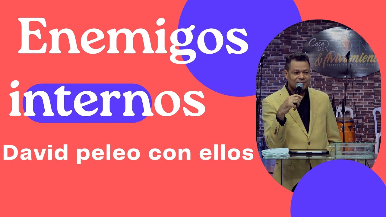 Descubre tus enemigos internos/ Pastor Isaac Pimentel