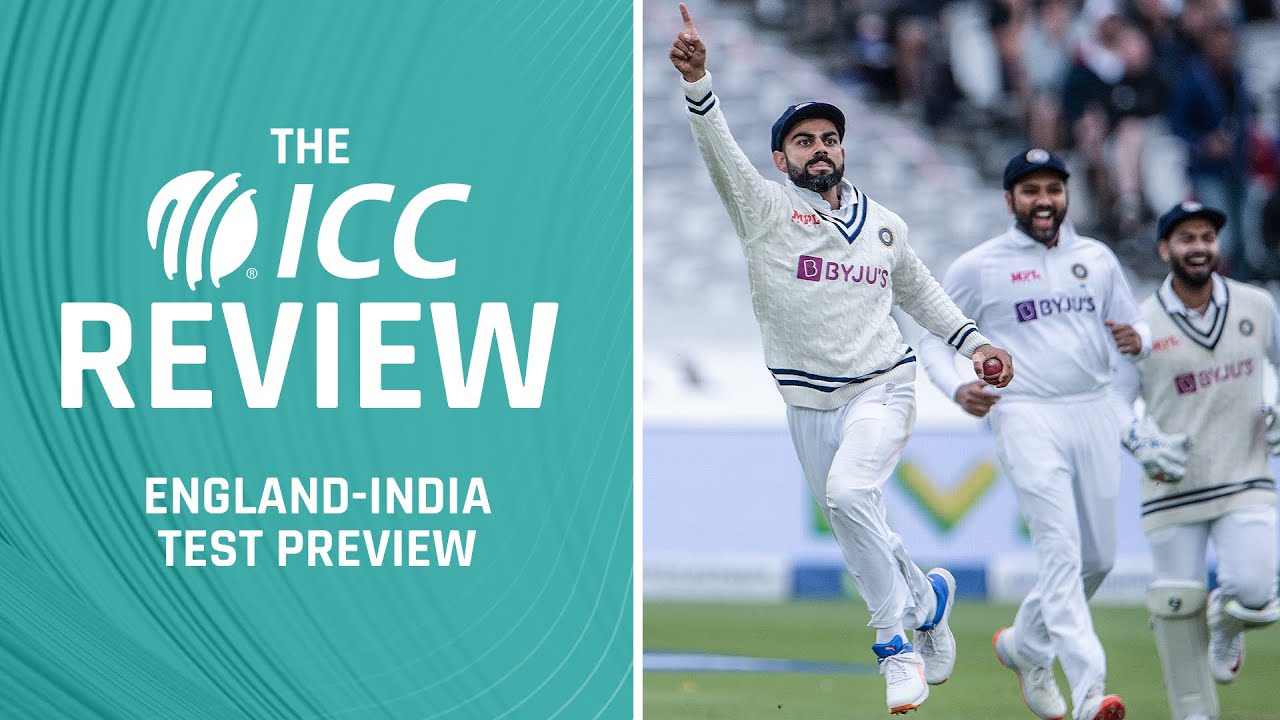 England-India Test Preview | The ICC Review