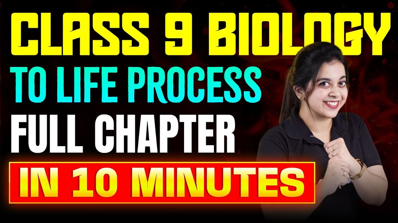 Class 9 Biology Chapter 1 to Life Process | Full Chapter in 10 Minutes | Eduport