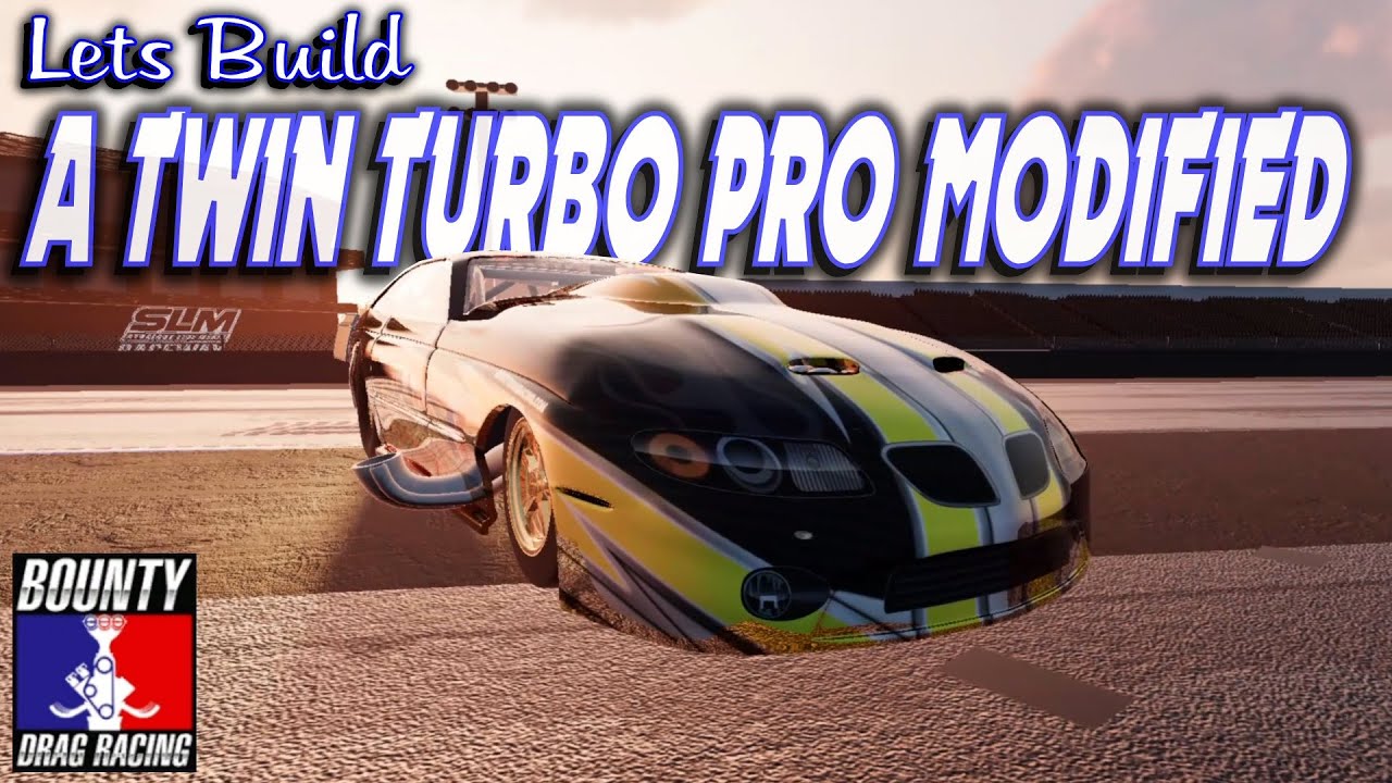 Let's Build  A Twin Turbo Pro Modified - Bounty Drag Racing