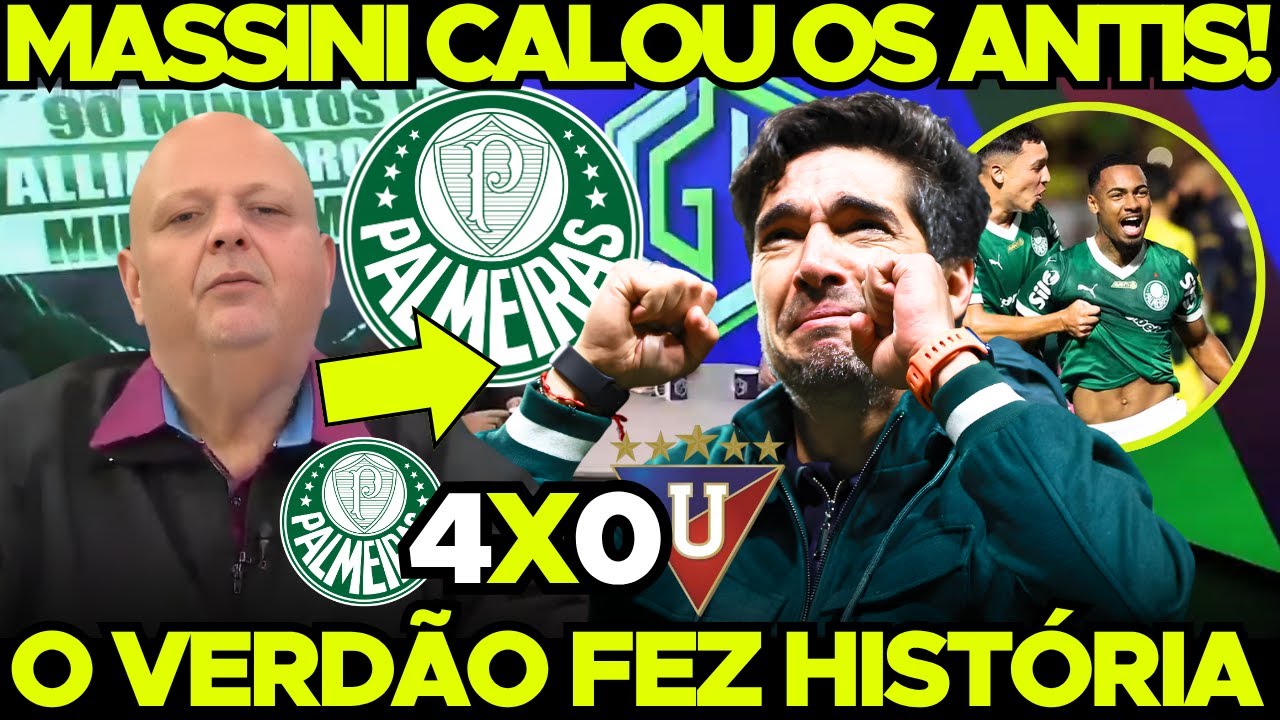 MASSINI calou os ANTIS! PALMEIRAS na FINAL! VERDÃO deu SHOW e fez HISTÓRIA na LIBERTADORES!