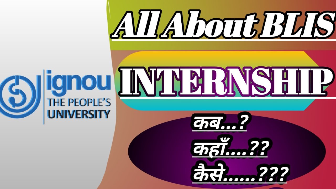 Ignou BLIS Internship || इग्नू  बी. एल आई एस इंटर्नशिप 🏤 video