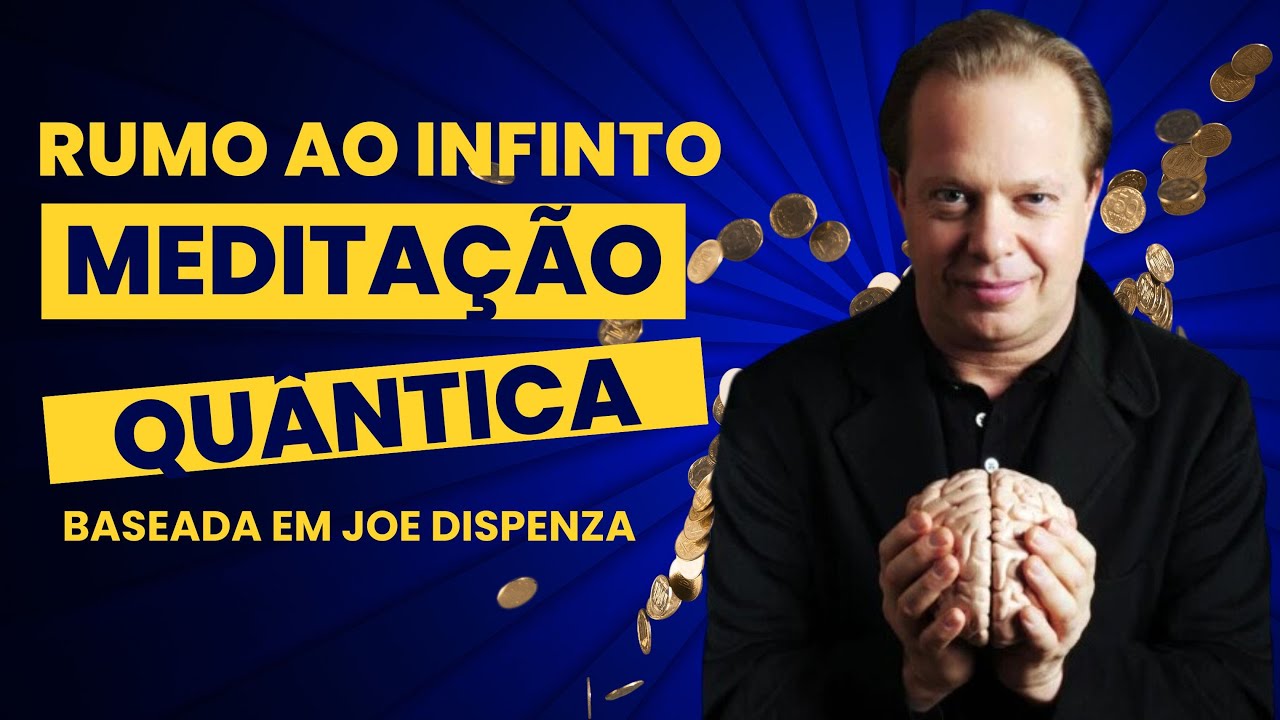 ✅ Desperte Seu Poder Interior | Meditação Quântica Noturna de Joe Dispenza