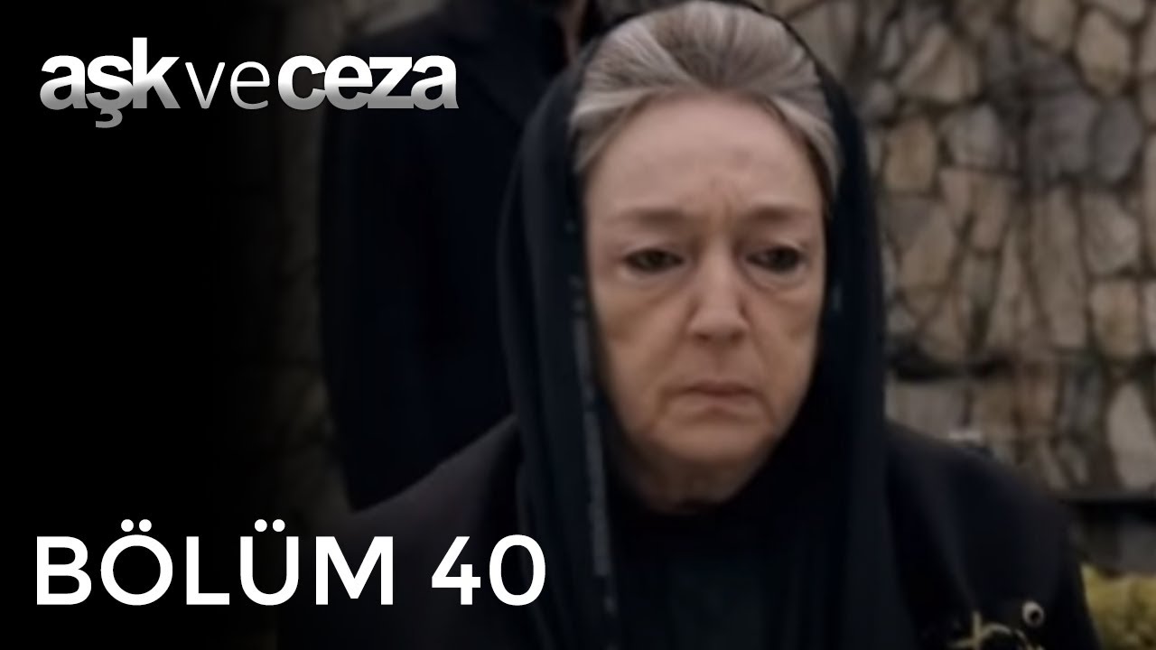 Aşk ve Ceza | 40.Bölüm