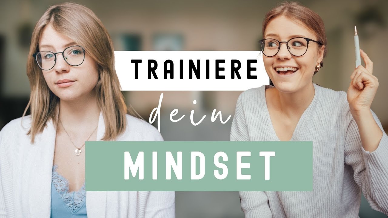 Dein MINDSET &auml;ndern durch POSITIVES DENKEN [Tipps f&uuml;r PERS&Ouml;NLICHKEITSENTWICKLUNG]