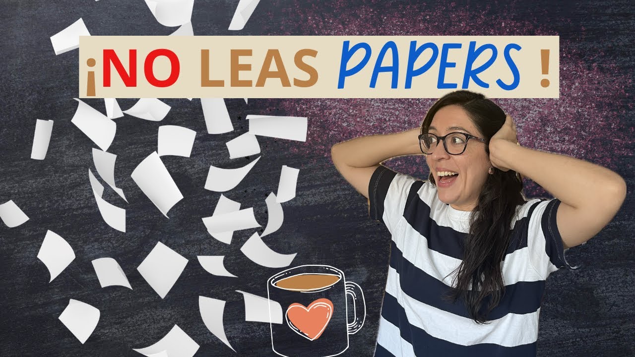 ¿Qué es un PAPER? Y porqué NO leerlos