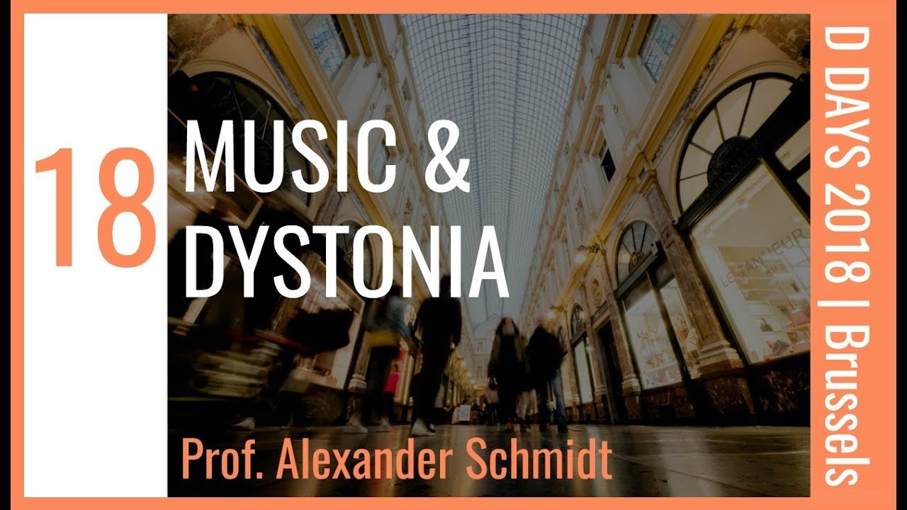 EP. 18 | MUSIC & DYSTONIA | Prof. Alexander Schmidt | DDAYS 2018