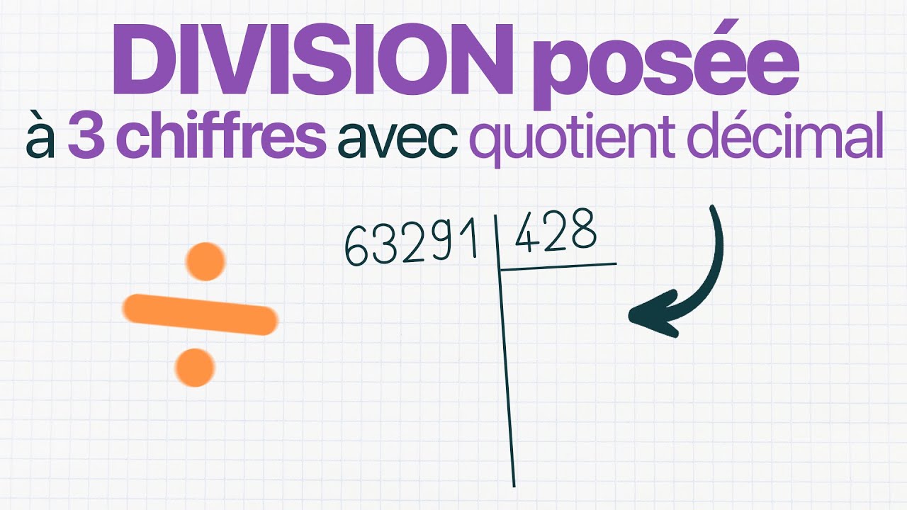 Division posée à 3 chiffres avec un quotient décimal (Maths - Cycle 3 - CM1/CM2/6e)