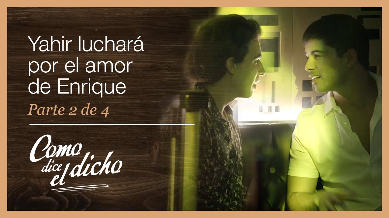 Como dice el dicho 2/4: Está dispuesto a conquistar al chico que le gusta | Cuando la lujuria...