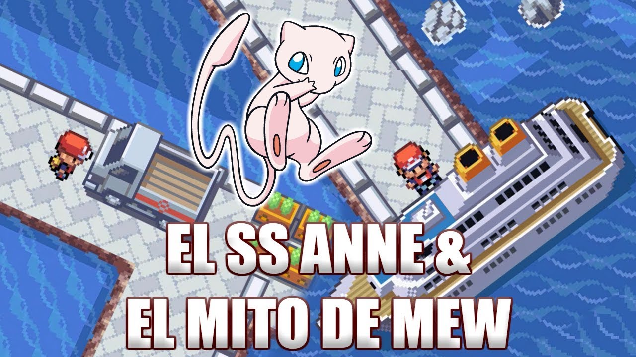 Pokemon Rojo Fuego: El Ss Anne, Mew escondido y la MO Corte