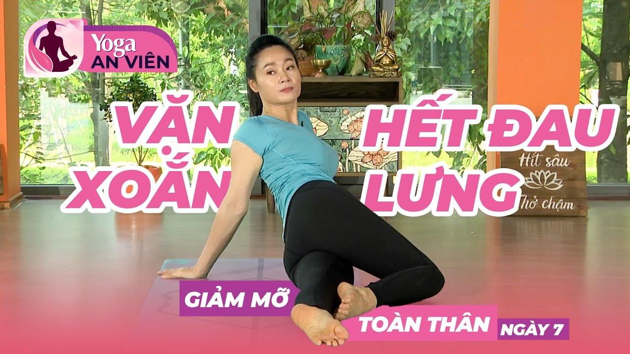 Vặn Xoắn - Hết đau lưng  - Giảm Mỡ Toàn Thân Ngày 8 | HLV Thu Phương | Bài 51