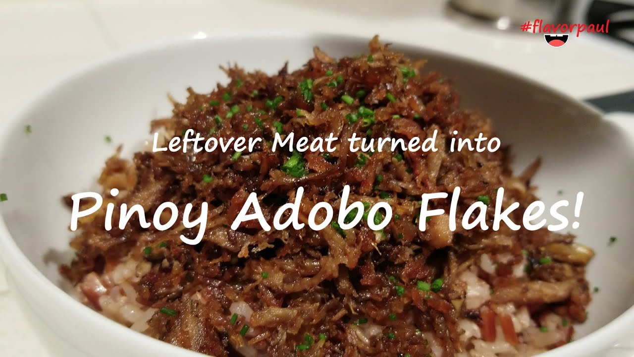 Pinoy Adobo Flakes! | Flavorpaul Leftover Meat
