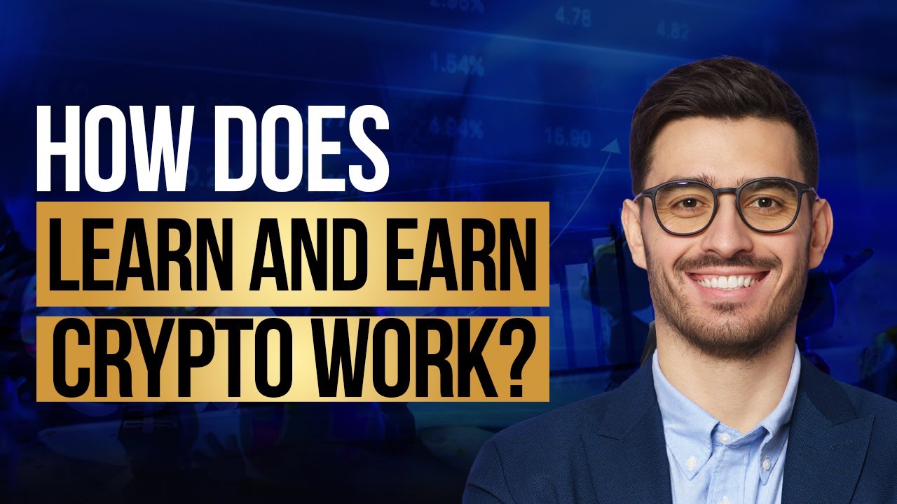 How Does Learn and Earn Crypto work?