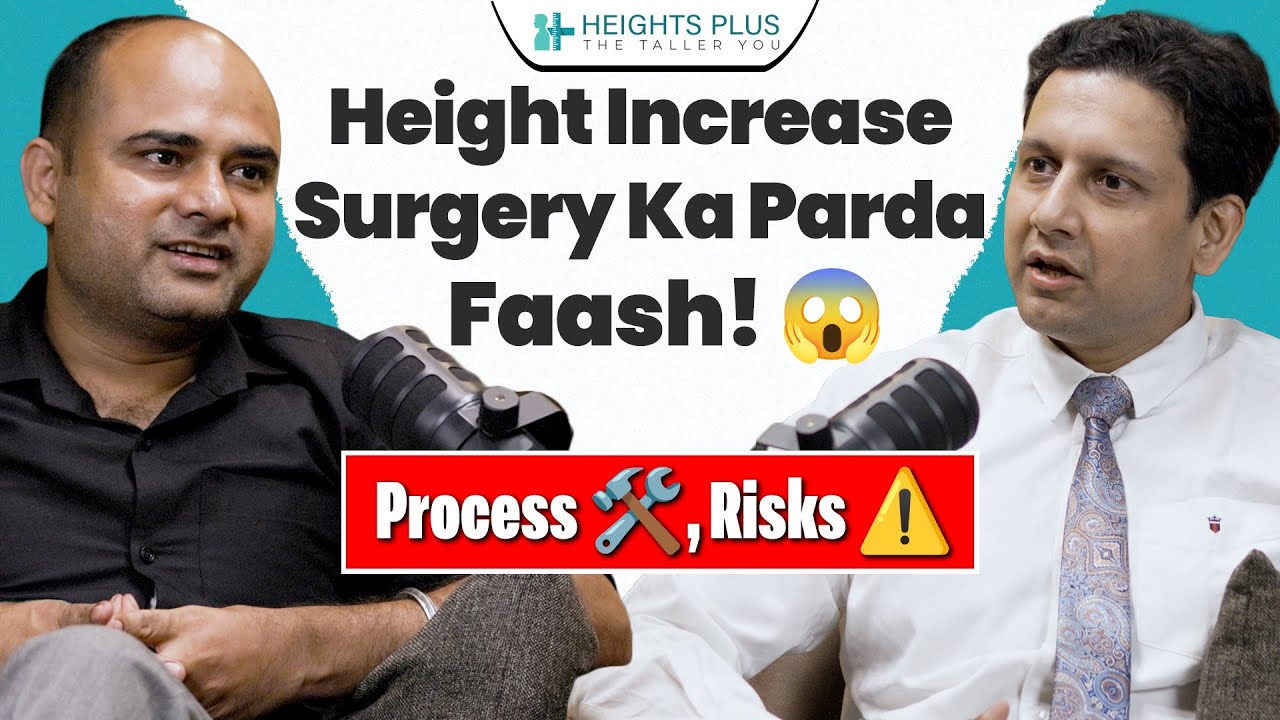 Height Surgery Ka Parda Faash! | Process, Risks & Results – Full Podcast with Dr. S.S. Mohapatra