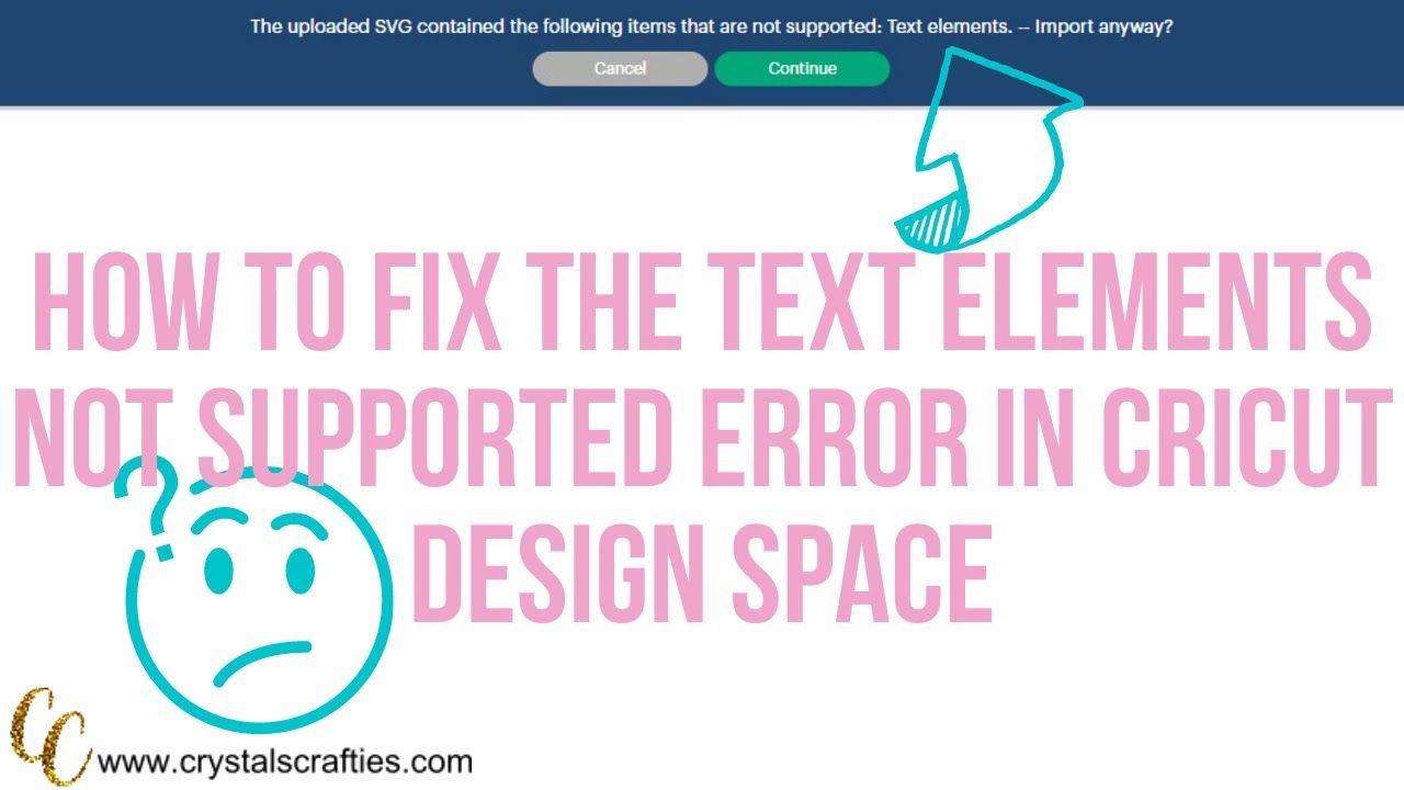 Text Elements Not Supported error in Cricut Design Space