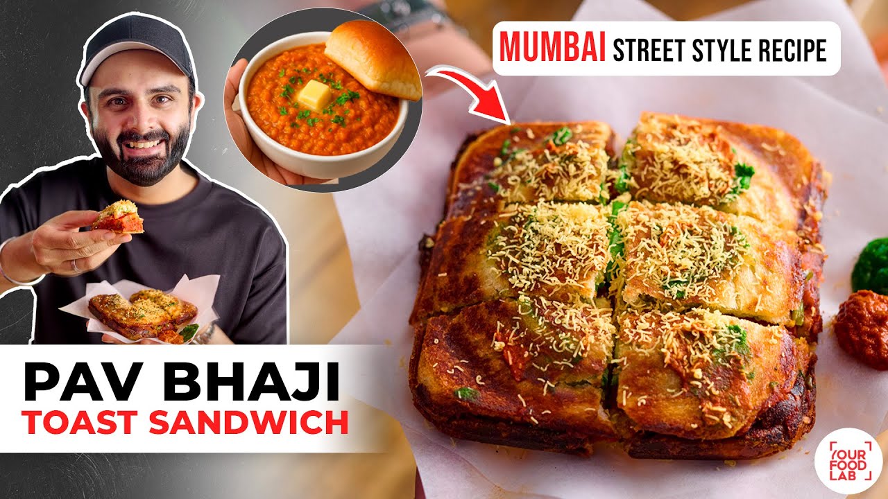 Pav Bhaji Toast Sandwich | Mumbai Street Style Recipe |  पाव भाजी टोस्ट सैंडविच | Chef Sanjyot Keer