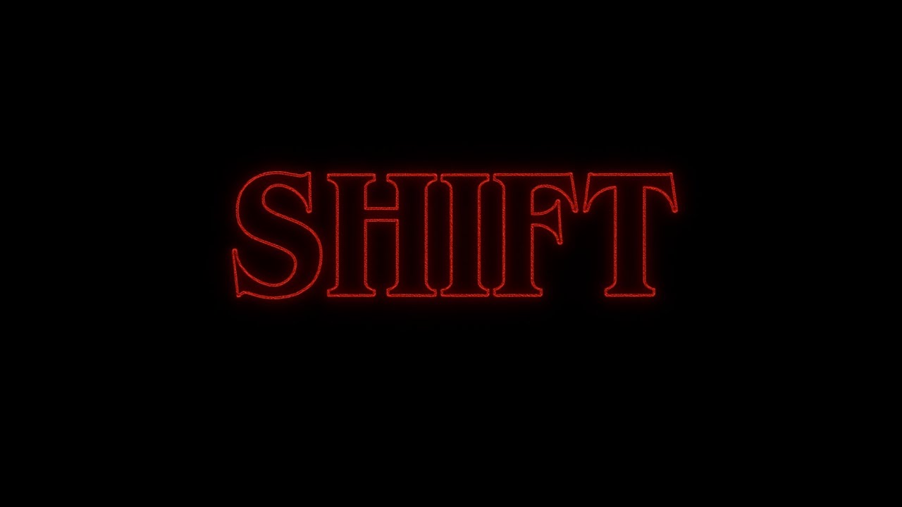 SHIFT