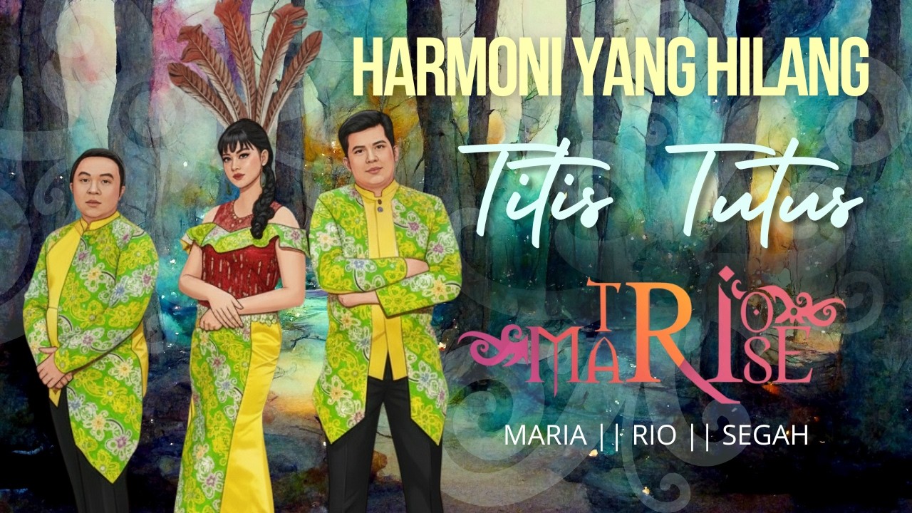 Trio Marise - Harmoni Yang Hilang (Official Music Video)
