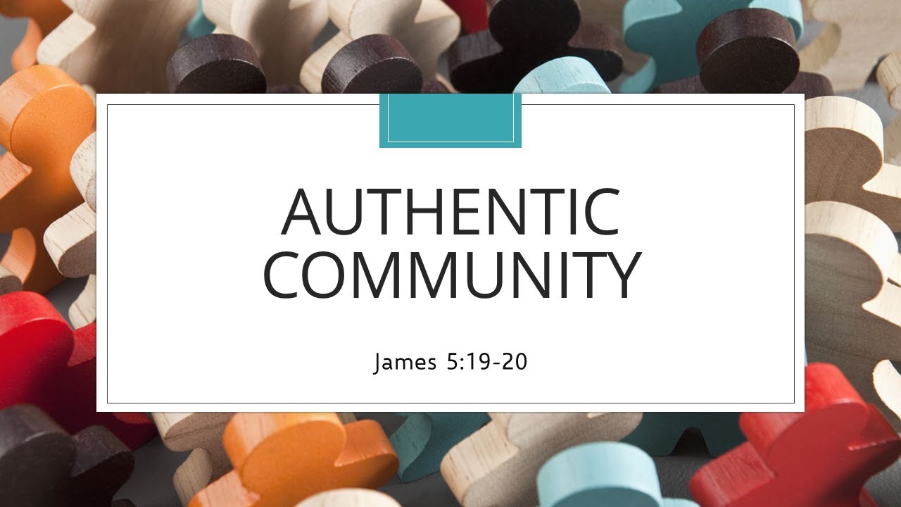 Authentic Community