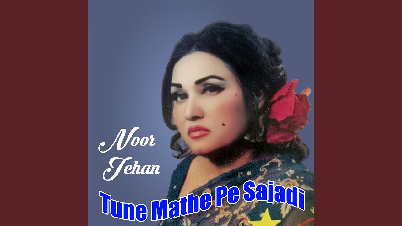 Tune Mathe Pe Sajadi