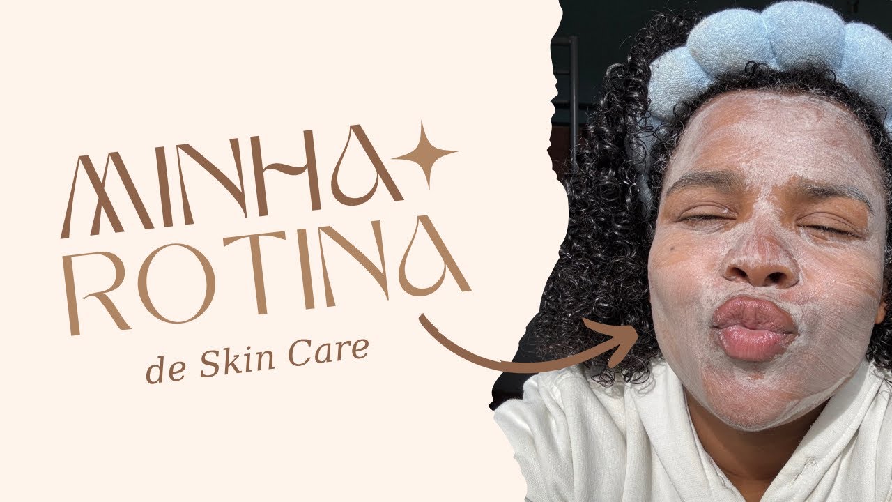 Rotina de skin care da tarde 🫶🏽