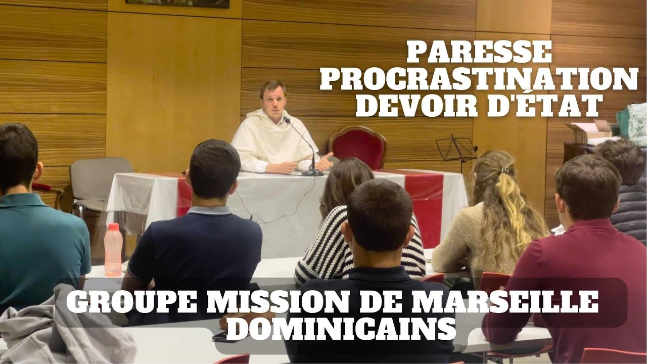 Paresse, procrastination, devoir d'état