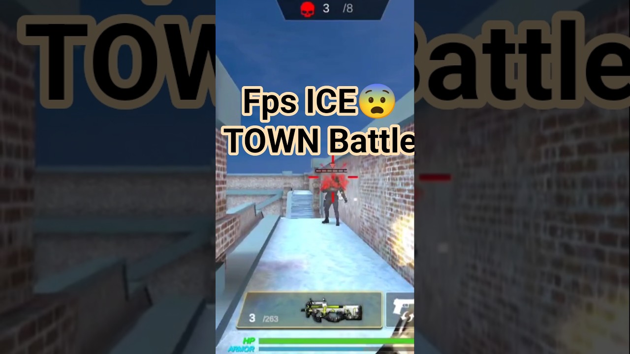 fps ice town battle