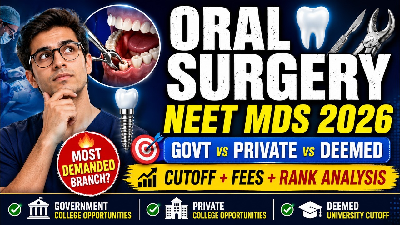 NEET MDS 2026 🔥Oral Surgery Expected Cutoff | Govt College- Pvt College & Deemed 🔥Rank vs Fees