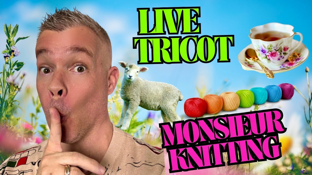 Live Tricot Avril 🌸🧶☀️ Entre vous et moi ! 😉 Des fois, il faut dire certaines choses ! 🧹