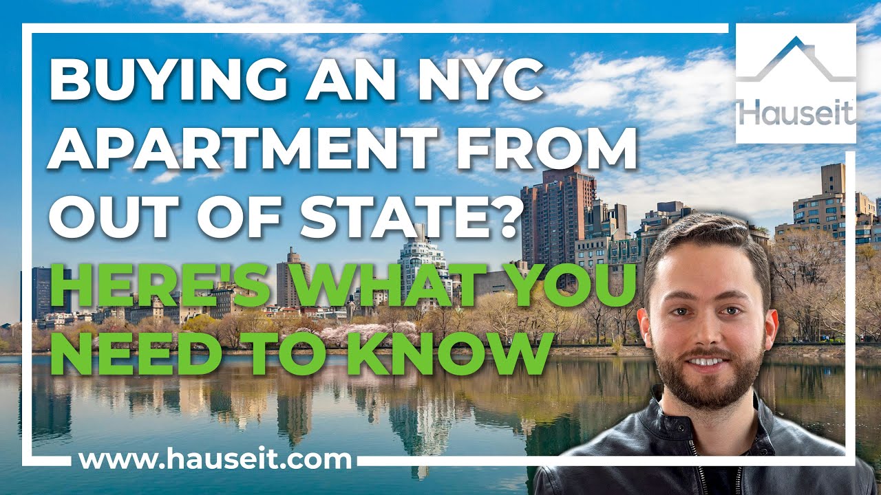 Buying an NYC Apartment from Out of State? Here's What You Need to Know