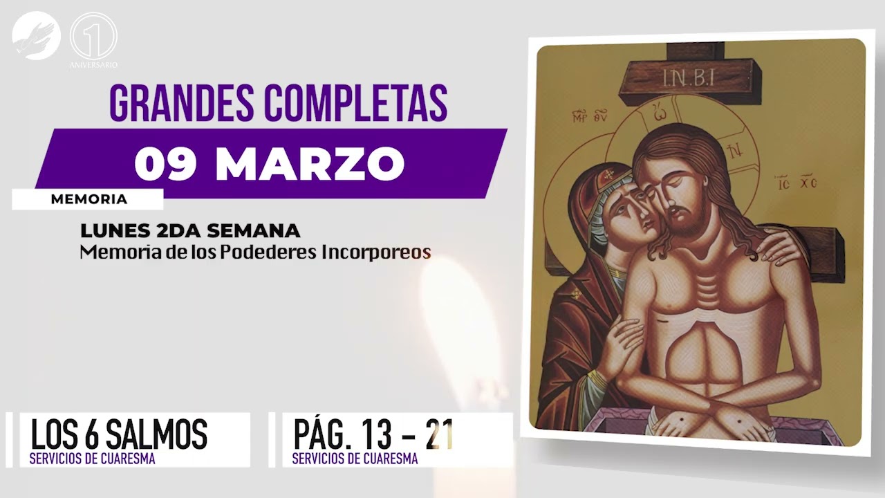 Orando -  Grandes Completas 09/03/26