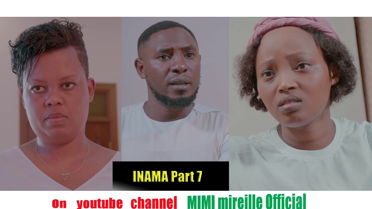 INÂMA FILM PART 7 / Ornella akoreye Mimi ibintu biteye agahinda 😭