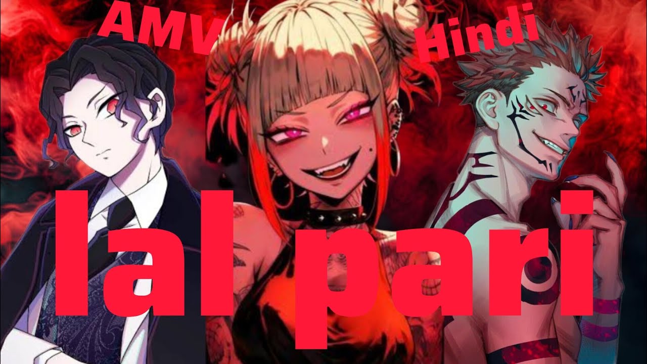 Laal pari | AMV | 😳😳👿 AMV Hindi anime edit 2025 