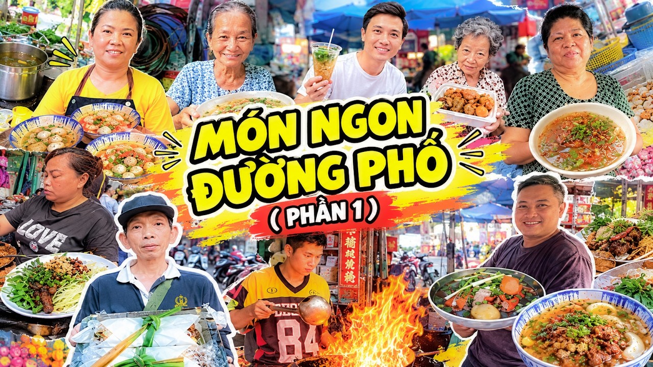 Tổng Hợp 16 M&oacute;n Ăn Ngon Đường Phố 2026 Kh&ocirc;ng N&ecirc;n Bỏ Qua I Phần 1