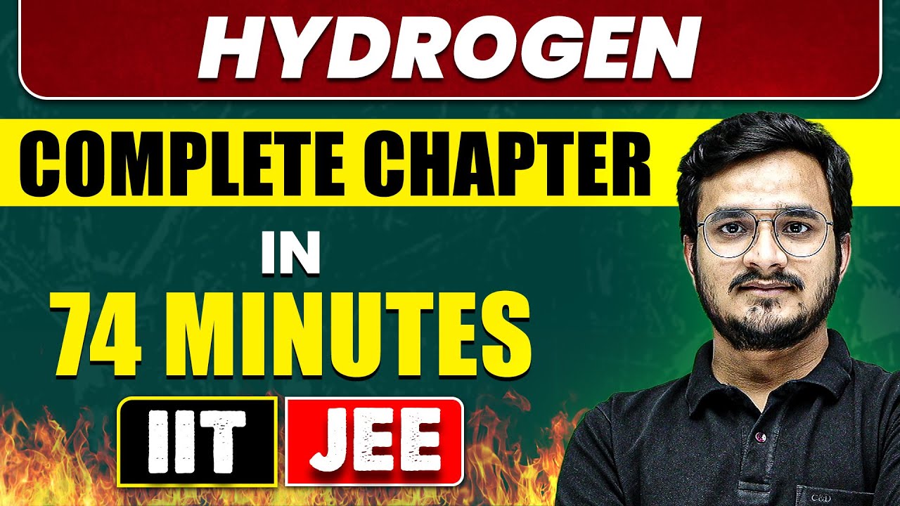 HYDROGEN in 74 Minutes || Full Chapter Revision || Class 11th JEE