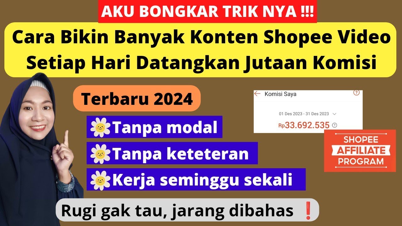 BEGINI TRIK NYA! CARA BUAT BANYAK KONTEN SHOPEE VIDEO UNTUK SHOPEE AFFILIATE DATANGKAN KOMISI JUTAAN