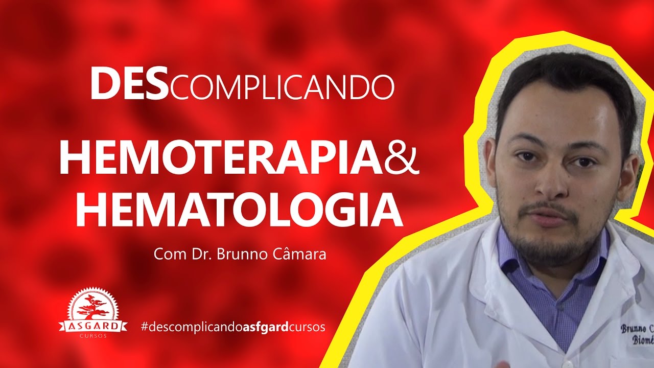 Hematologia e Hemoterapia - Dr. Brunno Câmara
