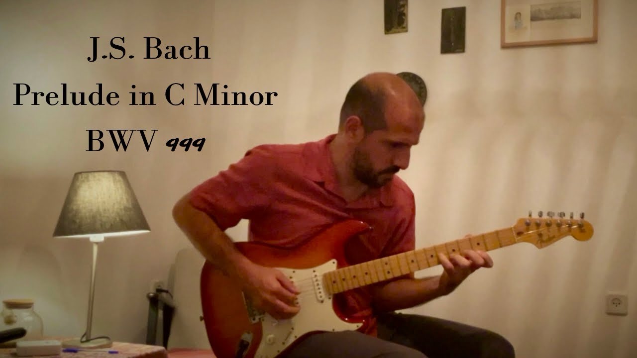 J.S. Bach - Prelude in C Minor (BWV 999) | Atmospheric Neoclassical Electric Guitar
