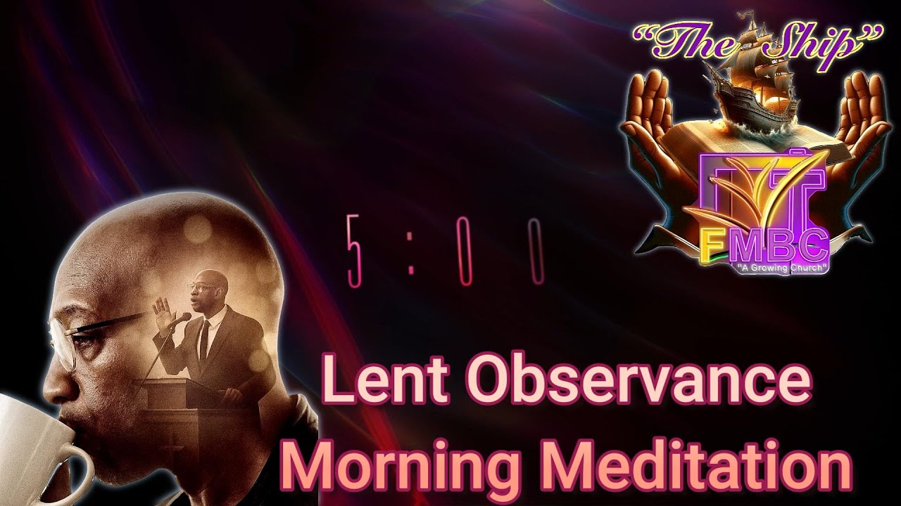Lent Observance Meditation