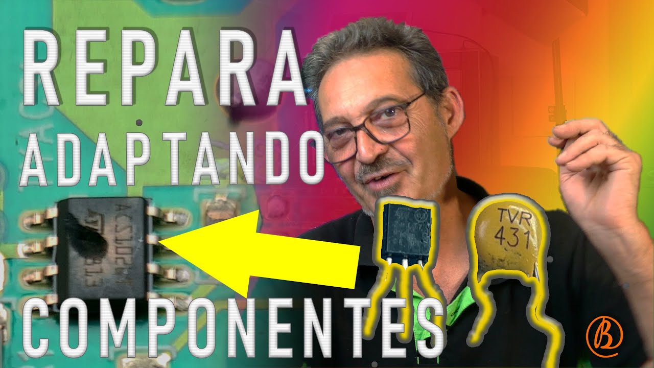 Aprende a arreglar tarjetas electrónicas adaptando componentes  equivalentes reciclados gratis.