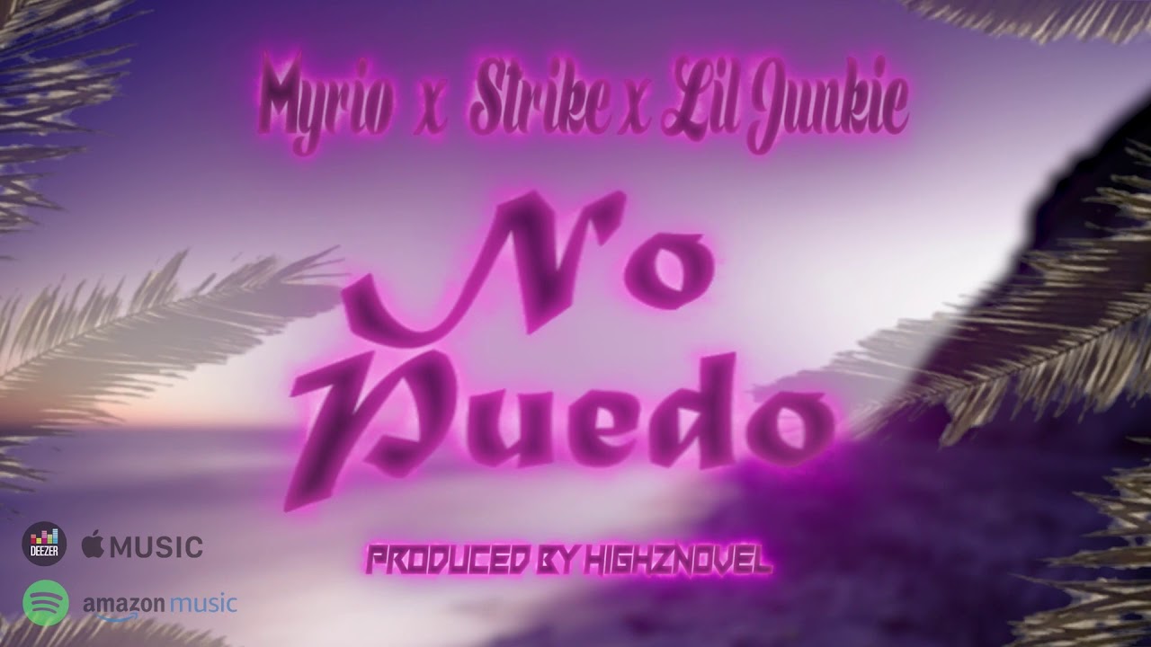 Myriiio x Lil Junkie x Strike - 