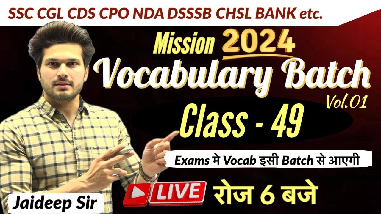 Vocab Batch Class 49 || वादा Selection का🔥Free Vocab batch by Jaideep sir