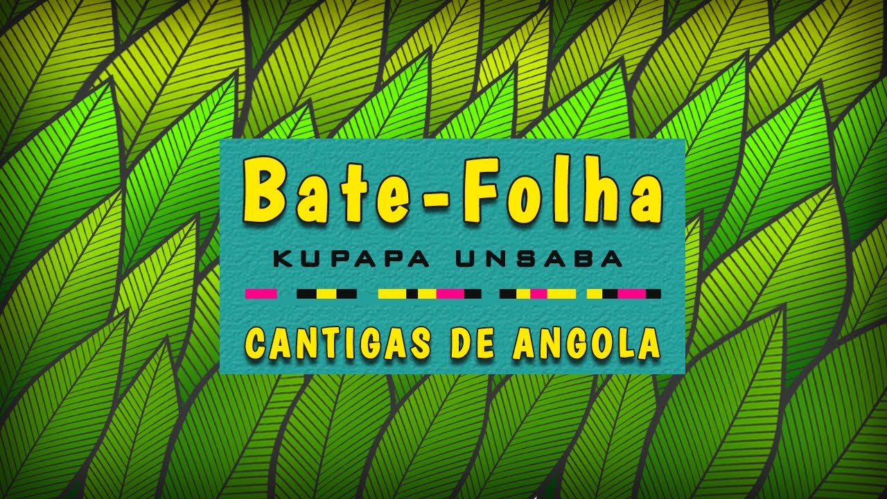 CD BATE FOLHA - Mametu Mabeji - Kupapa Unsaba - (Cantigas de Angola)