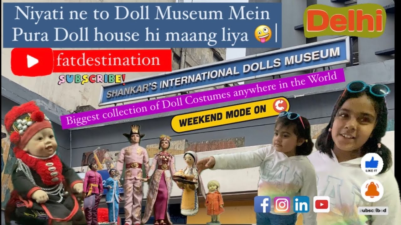 Shankar's International Doll Museum🎎 Gateway to a Magical World for Children&rsquo;s 👧🏻 & Adults 👩🏻