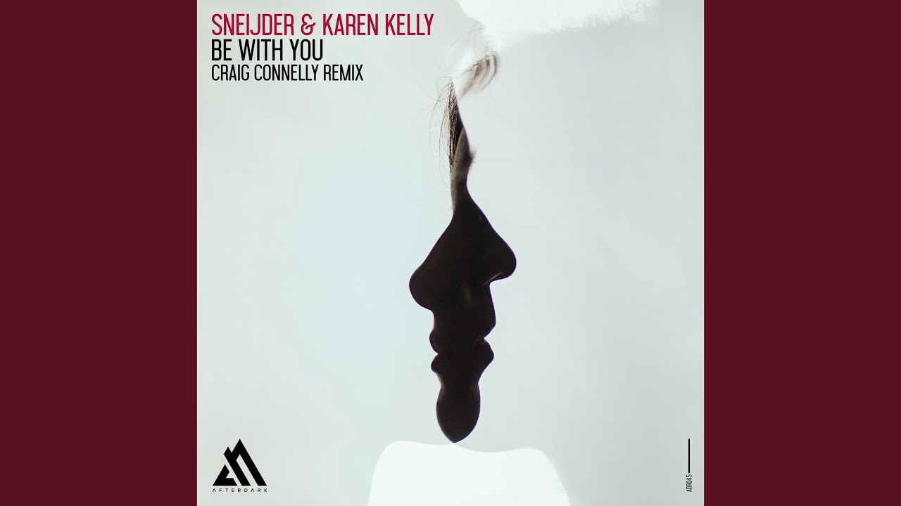 Be With You (Craig Connelly Extended Remix)