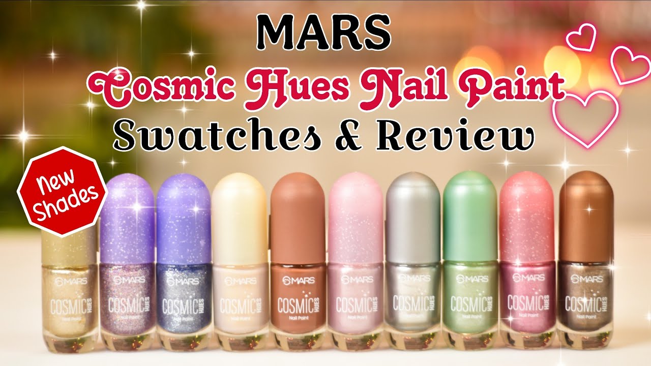 Mars Cosmetics Cosmic Hues Nail Paint NEW Shades 💅 Swatch & Honest Review | Must Try?